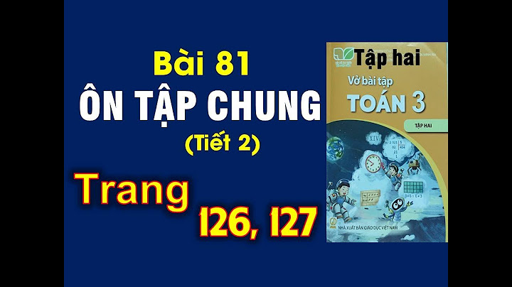 Giải vở bài tập toán 3 tập 1 năm 2024