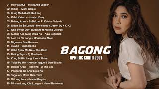Bagong OPM Ibig Kanta 2021 - Moira Dela Torre, Daryl Ong, Morissette Amon, Jonalyn Viray 2021