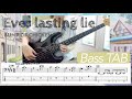 【ベースTAB】Ever lasting lie / BUMP OF CHICKEN