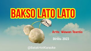 [COVER] Bakso Lato Lato @BatakHotKaraoke