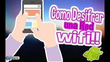 COMO DESCIFRAR UNA RED WIFI en ANDROID 2018 | sin ROOT