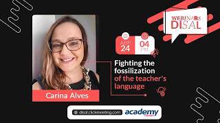 Fighting the fossilization of the teacher's language - Carina Alves
