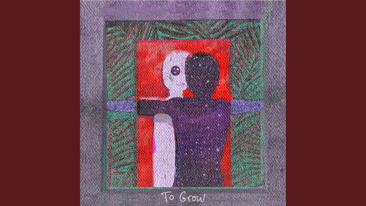 To Grow