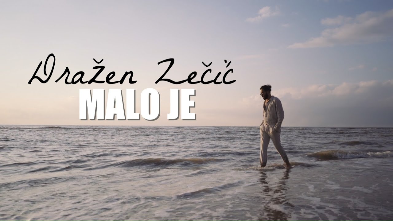 Dražen Zečić - Malo je (Official lyric video)