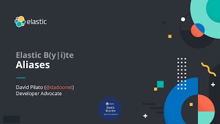 Aliases - Daily Elastic Byte S01E07