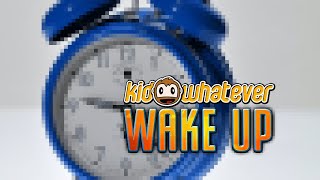 Kid Whatever - Wake Up
