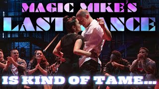 Magic Mike’s Last Dance (2023) - Movie Review