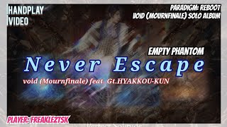 [Paradigm: Reboot] Never Escape | MASSIVE 16 | ALL DECRYPTED!! (-32)【Empty Phantom】