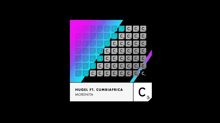 Hugel - Morenita - feat. Cumbiafrica