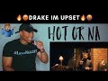 Drake - Im Upset (Official Music Video) REACTION!!!