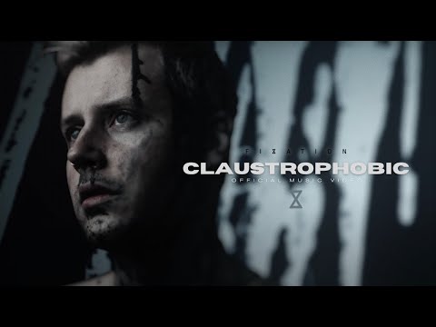 Fixation - Claustrophobic (Official Music Video)