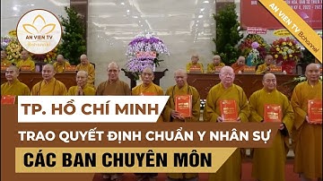 TP.HCM: Trao quyết định chuẩn y nhân sự các ban chuyên môn | An Viên TV
