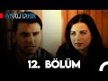 Aynalı Tahir 12. Bölüm (FULL HD)
