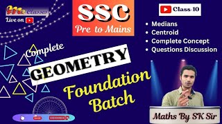 Geometry Class- 10 || Medians|| Centroid || Complete Concept || Maths By SK Sir