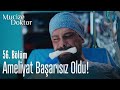 Ferman Hocanın ameliyatı başarısız oldu! - Mucize Doktor 56. Bölüm