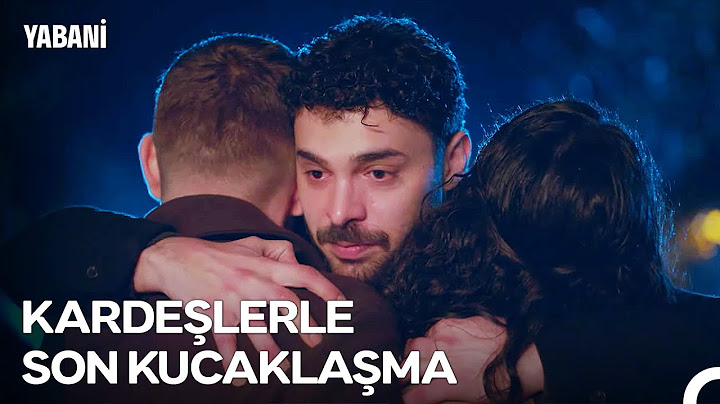 "Vedalar Unutulur, Ben Unutulmayacağım" - Yabani 51. Bölüm (FİNAL)
