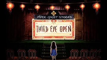Paper Ghost Stories: Third Eye Open Teaser Trailer