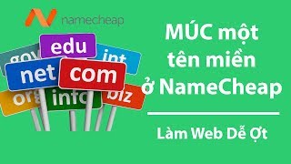 Mua tên miền NameCheap giá rẻ | Đăng ký tên miền