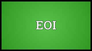 EOI Meaning
