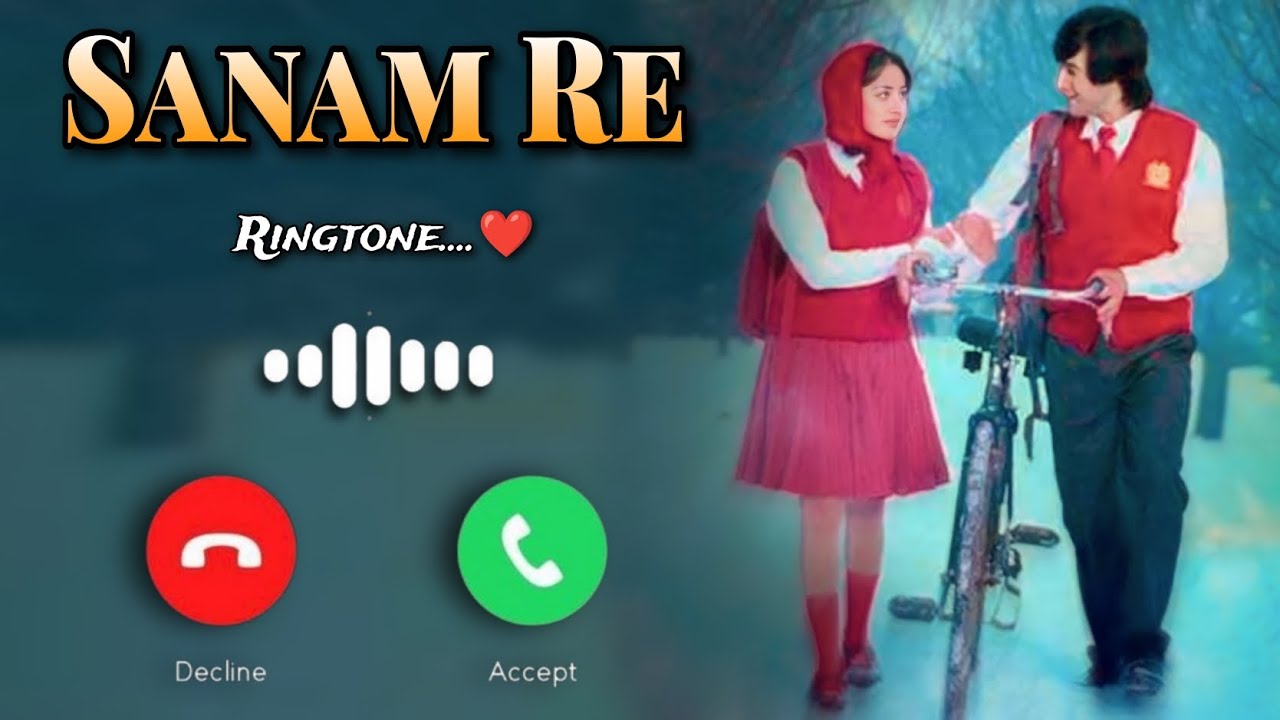 Sanam Re Heart Touching Ringtone ️ Whatsapp Love Status Video 💞