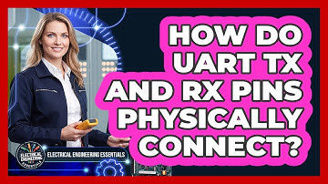 How Do UART TX And RX Pins Physically Connect?