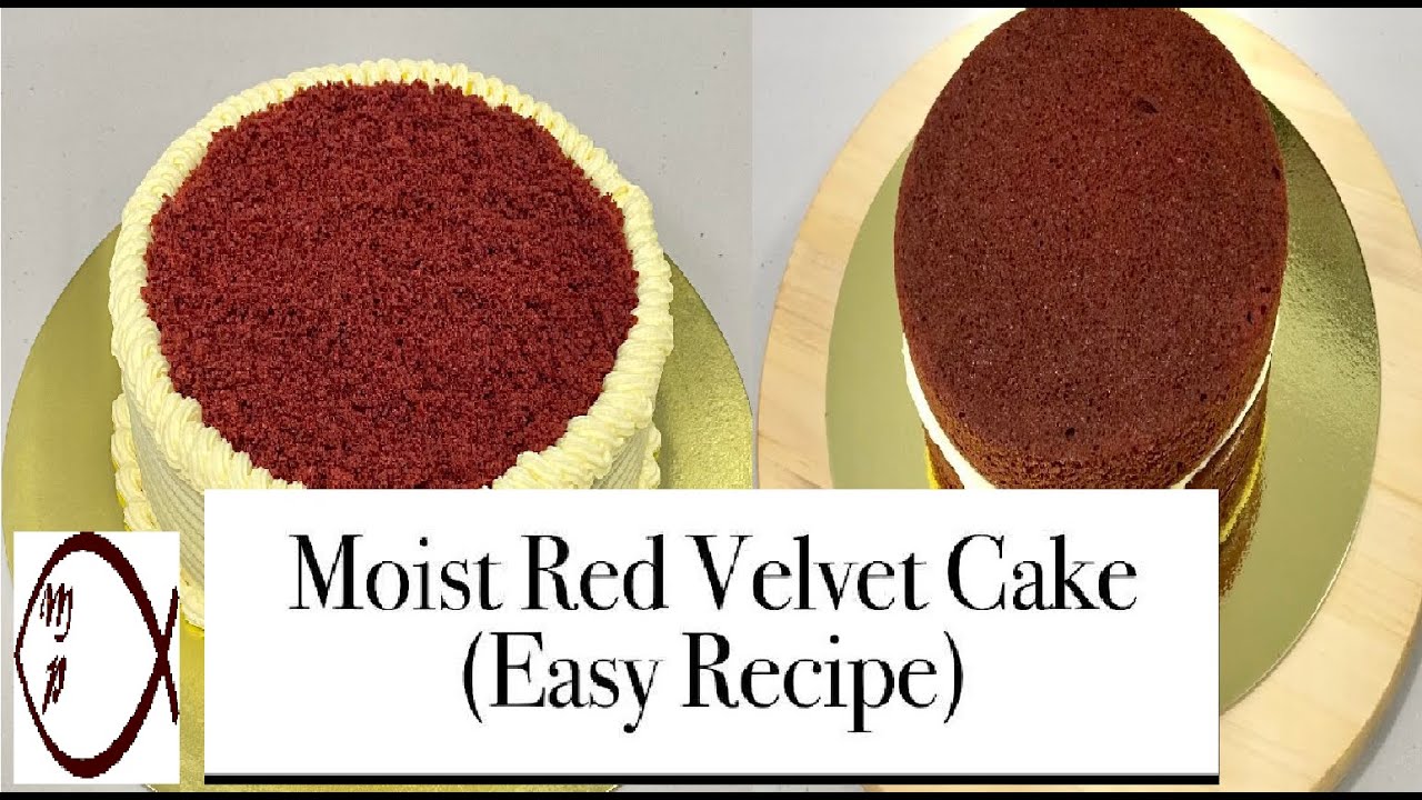 Moist Red Velvet Cake (Easy Recipe) | How to make Moist Red Velvet Cake ...