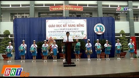 Giáo dục kỹ năng sống cho các em Trường THCS Phan Chu Trinh, TX Phú Mỹ
