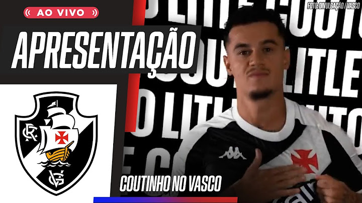 COUTINHO É APRESENTADO NO VASCO! ENTREVISTA COLETIVA AO VIVO!