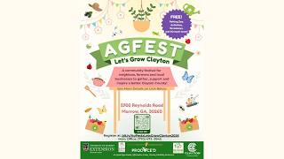 Clayton County UGA Extension x Let's Grow Clayton AGFest 2026