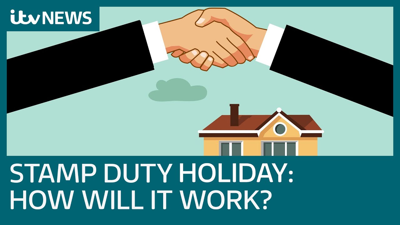 Stamp Duty Holiday How Will It Work Itv News Youtube