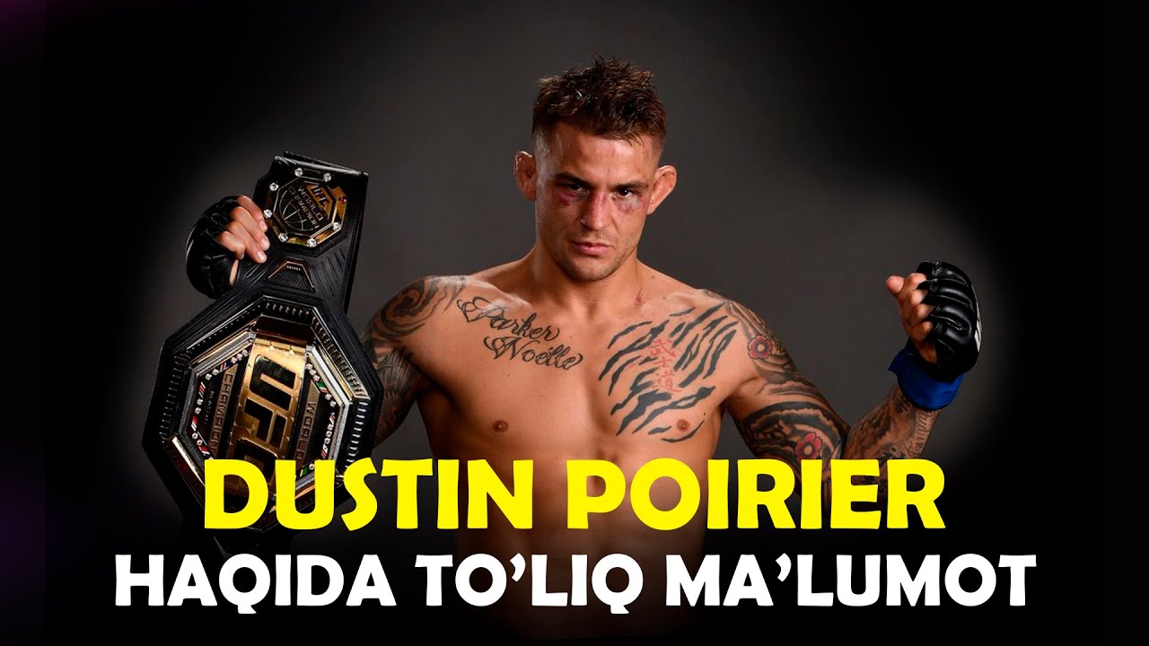 #dustinpoirier  DUSTIN POIRIER HAMMA JANGLARI VA BIOGRAFIYASI