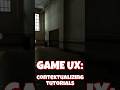 Game UX in Half-Life 2: Contextualizing Tutorials