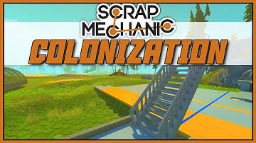 The Right Angle - Scrap Mechanic: Colonization - Part 38 [Let