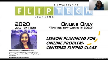 FlipTech 2020 LESSON PLANNING FOR ONLINE PROBLEM-CENTERED FLIPPED CLASS #fliptech2020