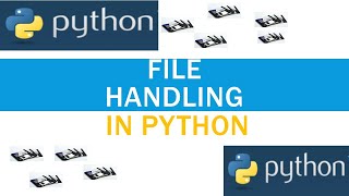 Tutorial 17 : How to handle  files in Python Programming r-Read, w-Write,a-Append, x-Create