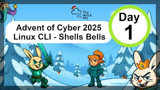 TryHackMe Advent of Cyber 2025 - Day 1 - Linux CLI - Shells Bells