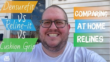 Comparing at home Denture Soft Relines! Which is best? Densurefit vs Reline-it vs Cushion Grip