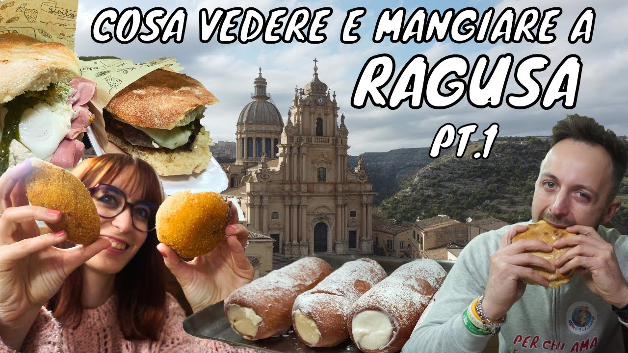 SICILIA FOOD TOUR - COSA VEDERE E MANGIARE A RAGUSA IN 24 ORE (parte 1)