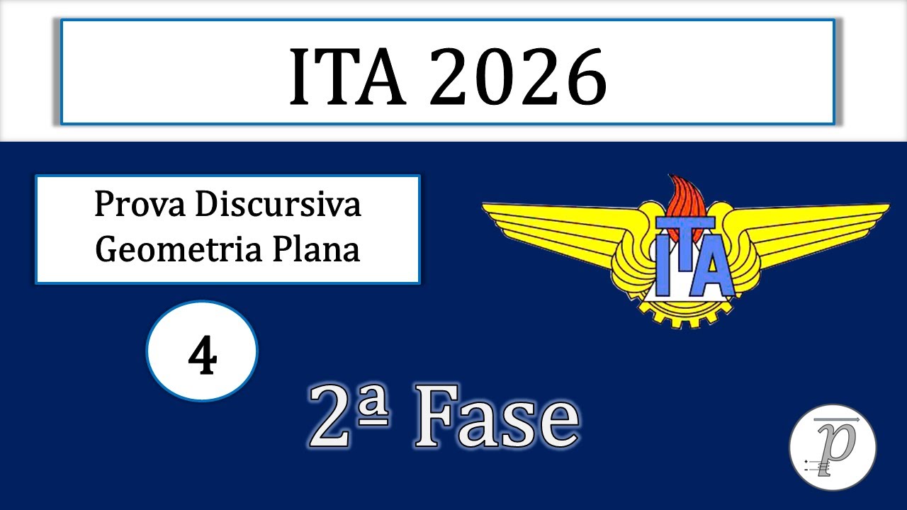 ITA 2026 | Segunda Fase | Questão 4 | Geometria Plana