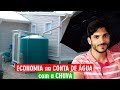 Como ECONOMIZAR na CONTA DE ÁGUA com a CHUVA!