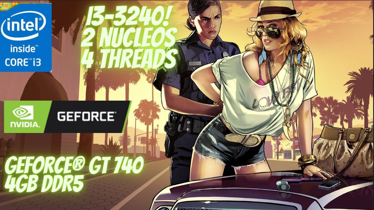 Grand Theft Auto V I3 3220 GT 740 4GB DDR5 12gb De Ram I3220 test grand-theft-auto-v-i3-3220-gt-740-4gb-ddr5-12gb-de-ram-i3220-test