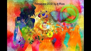 Persian party mix 2021 by Dj Mass - پارتی میکسه جدید ایرانی ۲۰۲۱