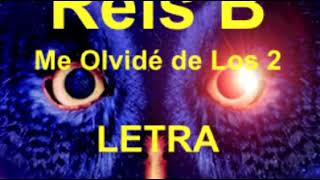 Me olvide de los 2 _Rels 2 [letra/lyrics] para estado