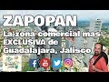 Zapopan, la zona comercial más exclusiva de GUADALAJARA, Jalisco 🇲🇽