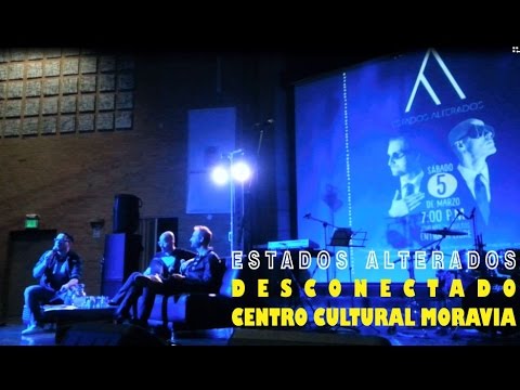 Estados alterados-desconectado-centro cutural de Moravia