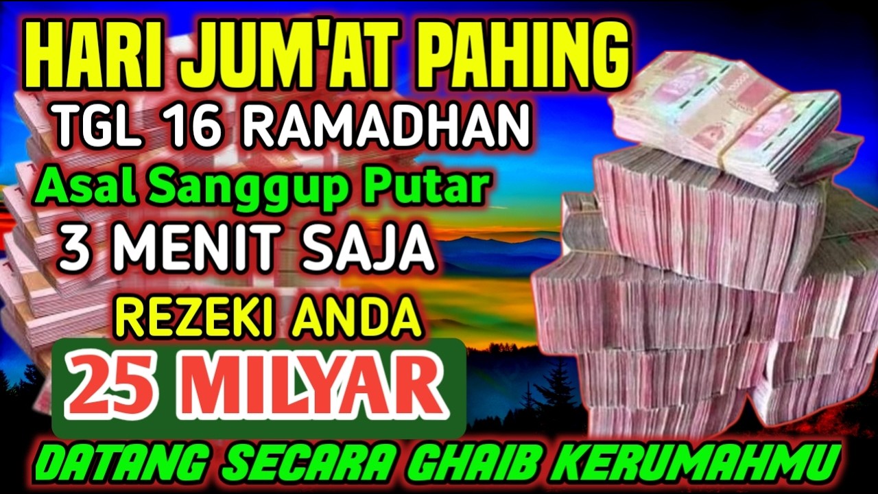 ALHAMDULILLAHBARU PUTARSEBENTAR UANG BENAR2 DATANG SENDIRI KERUMAH, DOA KEKAYAAN PALING MUSTAJAB