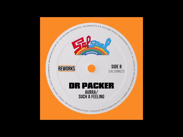 Aurra - Such A Feeling (Dr Packer Reworks)