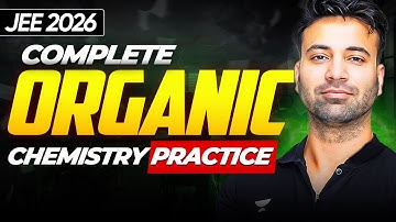 Complete Organic Chemistry Practice session -3 | MS Chouhan