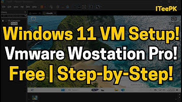 Install Windows 11 on VMware Workstation Pro | Virtual Machine Setup Tutorial (Free & Official)