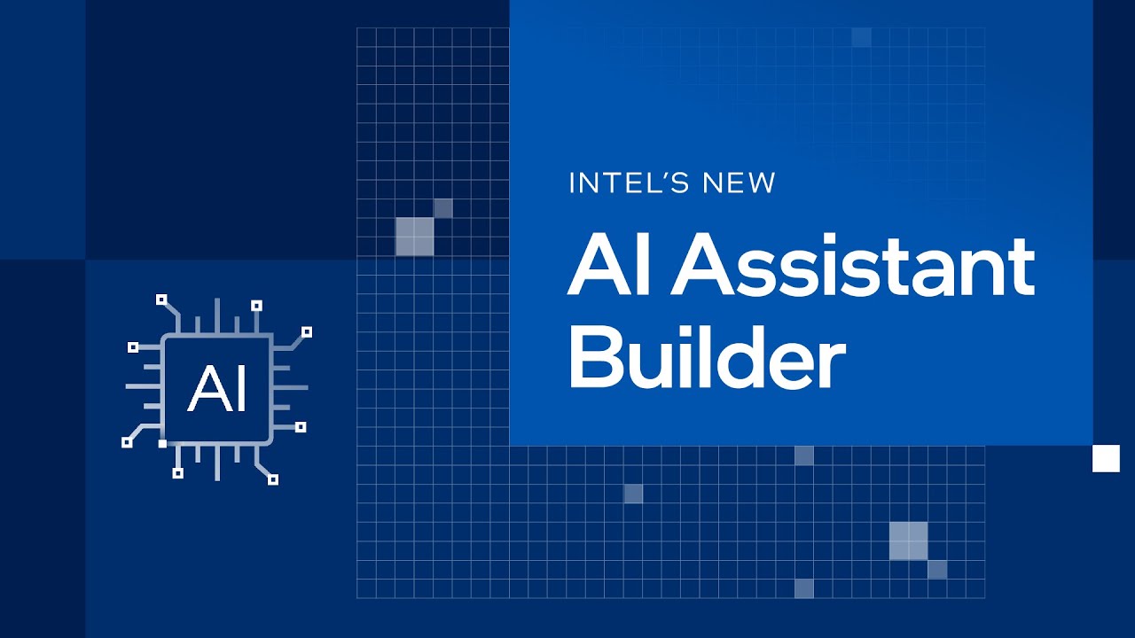 Intel’s new AI Assistant Builder helps create AI assistants in minutes ...